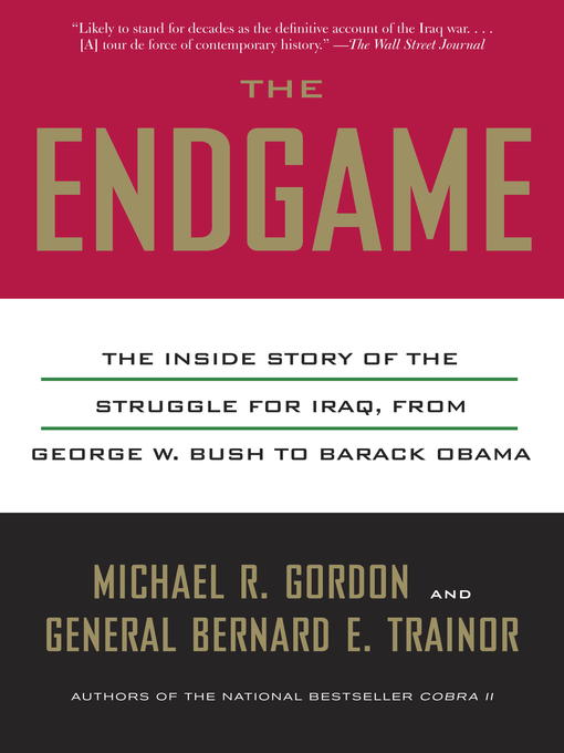 Title details for The Endgame by Michael R. Gordon - Wait list